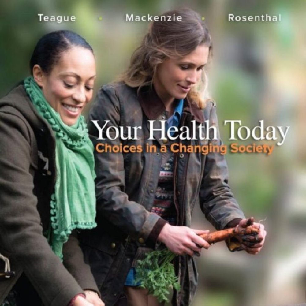 ISBN: 978-1259423284 Your Health Today 6e